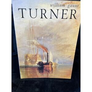 William Gaunt Turner Softcover by Robin Hamlyn Published in 1989 Phaidon Press